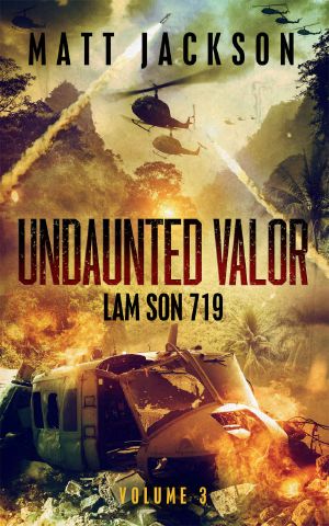 [Undaunted Valor 03] • Lam Son 719